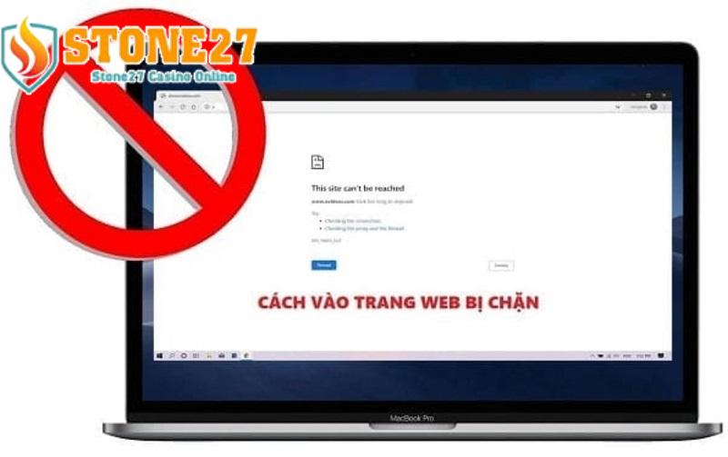 Áp dụng các cách vào web nhà cái không bị chặn